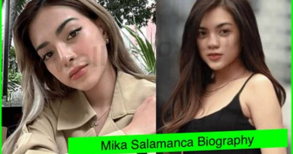 Mika Salamanca Height, Weight, Net Worth, Age, Birthday, Wikipedia, Who, Nationality, Biography