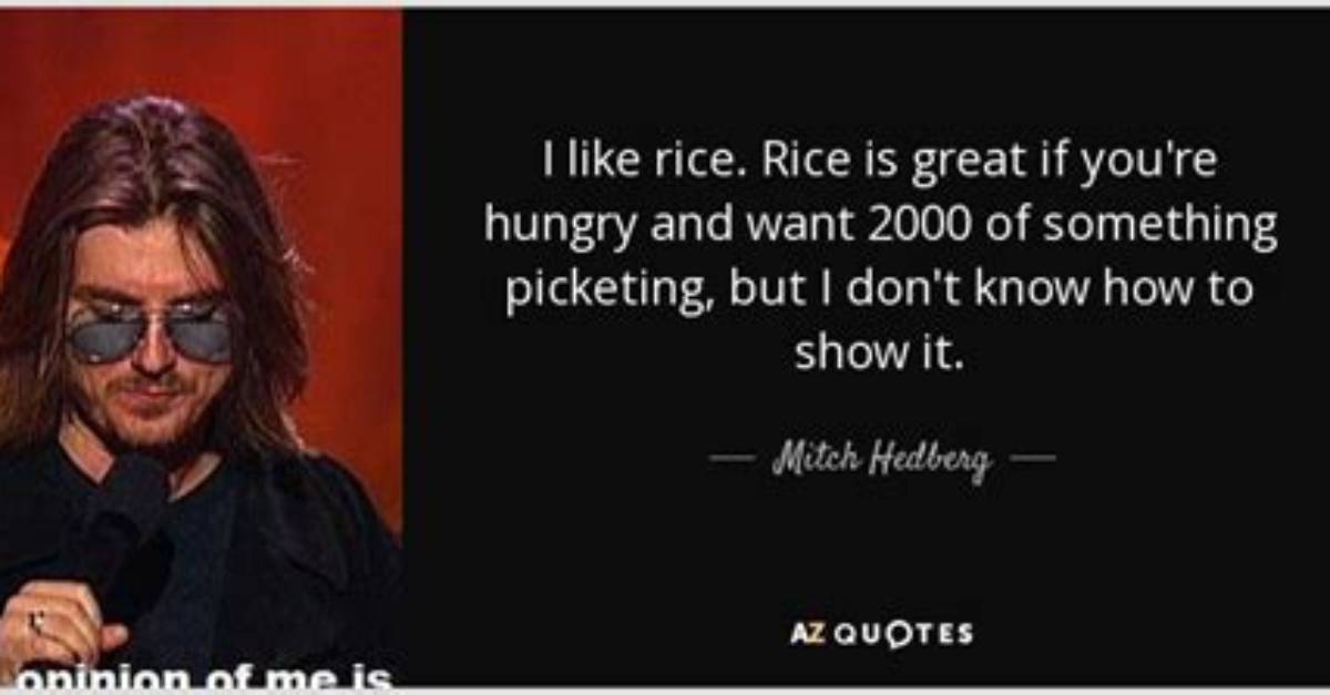 Mitch Hedberg's Rice: a Quote to Remember