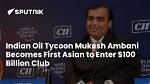 Mukesh Ambani: from Oil Tycoon to Tech Mogul