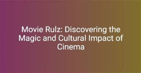 Muvie Rulz: a Cinematic Journey Through Film and Fandom