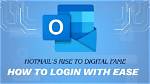 Navigate Your Way with Hotmail. Com Login: a Comprehensive Guide