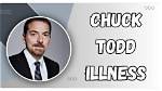 Nbc Chuck Todd Illness: Understanding His Health Journey