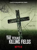 Netflix Documentary Unravels Mystery of ‘Texas Killing Fields, ’ Where Dozens Have Been Found Slain