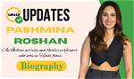 Pashmina Roshan Height, Weight, Net Worth, Age, Birthday, Wikipedia, Who, Nationality, Biography