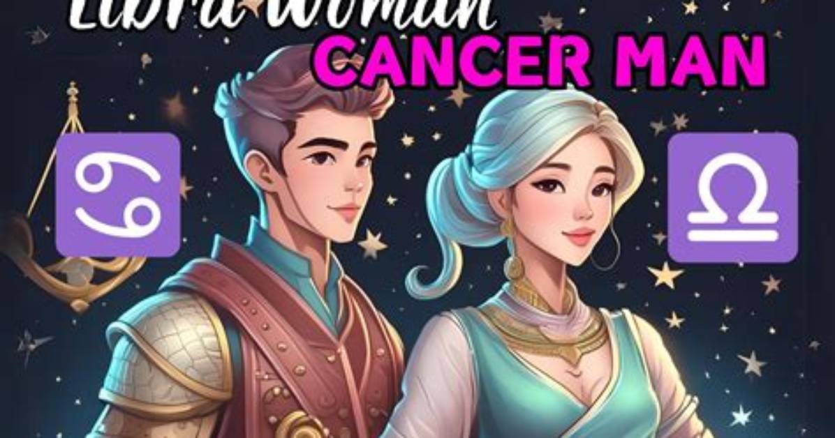 Perfect Match: Libra Man and Cancer Woman Compatibility Guide