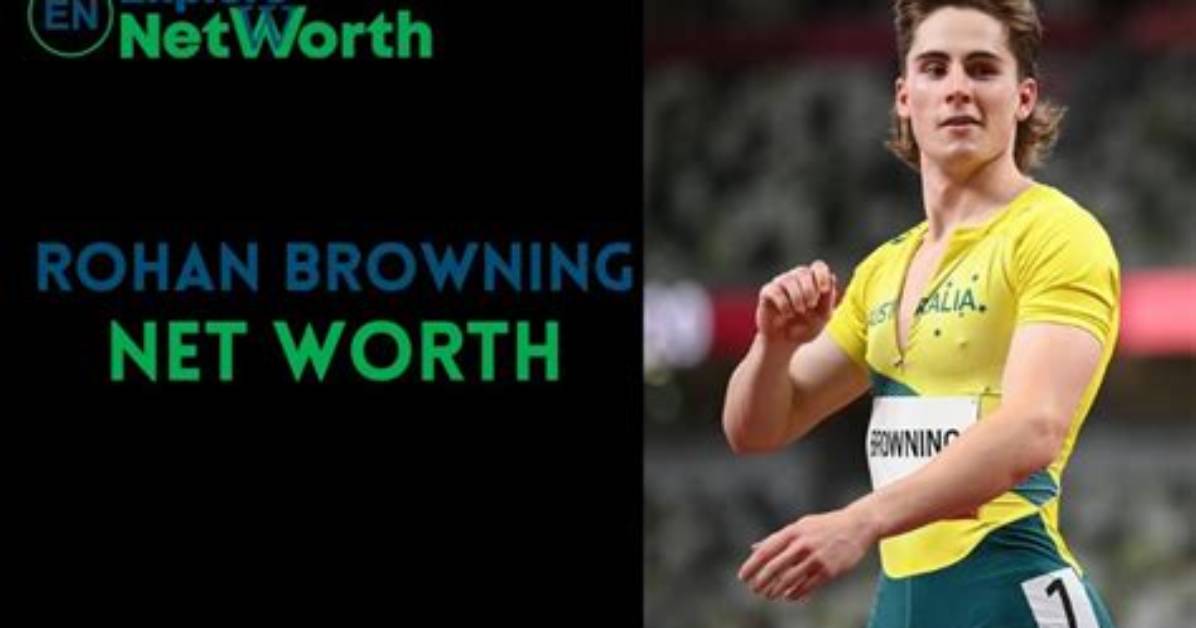 Rohan Browning Height, Weight, Net Worth, Age, Birthday, Wikipedia, Who, Nationality, Biography