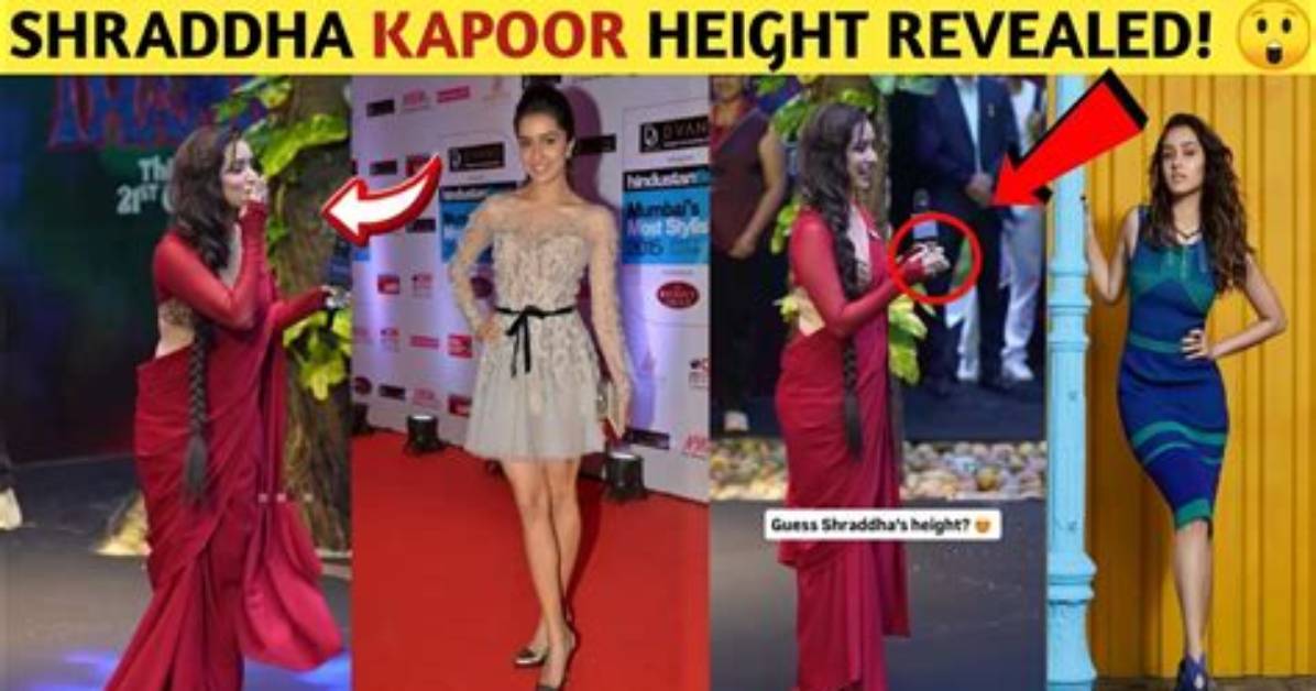 Shraddha Kapoor's Age and Height Revealed