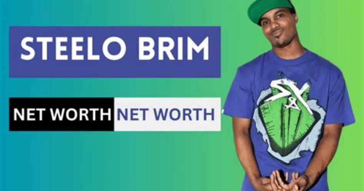 Steelo Brim's Estimated Net Worth: a Comprehensive Analysis
