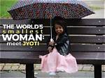 The Remarkable Journey of the Smallest Woman in the World