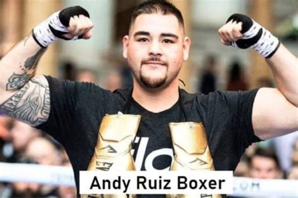 The Ultimate Andy Ruiz Wiki: Biography, Career, and More