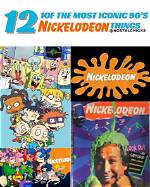 The Ultimate Guide to Nickelodeon's Iconic Intellectual Properties