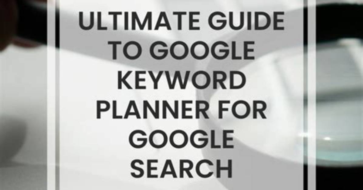 The Ultimate Guide to Tracking Google Keyword Rankings