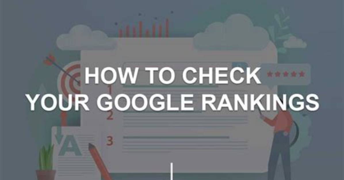 The Ultimate Tool to Check Your Google Web Ranking