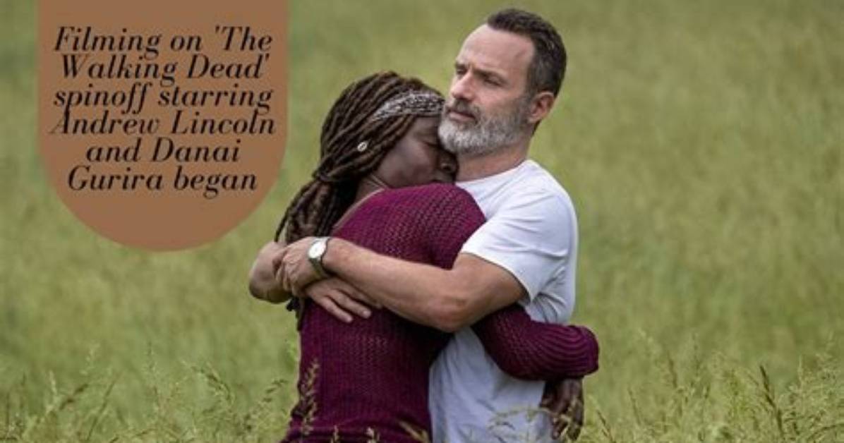 The Walking Dead Universe Spinoff Starring Andrew Lincoln and Danai Gurira Begins Production