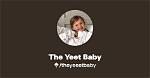 The Yeet Baby: a Cultural Phenomenon of Fun and Expression