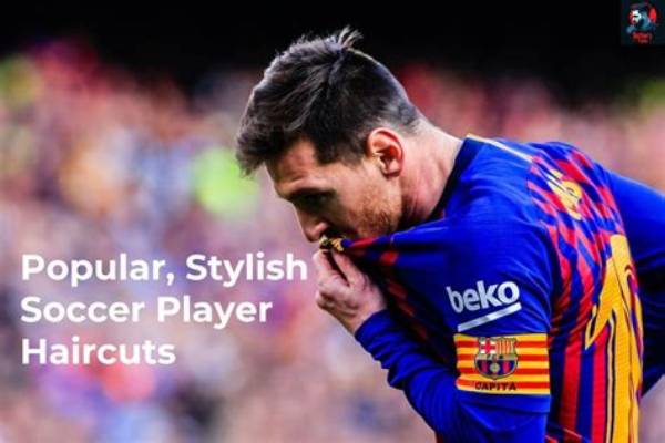 Top Trends in Soccer Haircuts for 2023