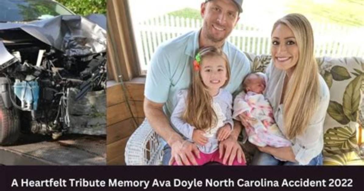 Tragic Loss: Ava Doyle's Fatal Accident