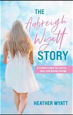 Tragic Loss: the Untimely Death of Aubreigh Wyatt