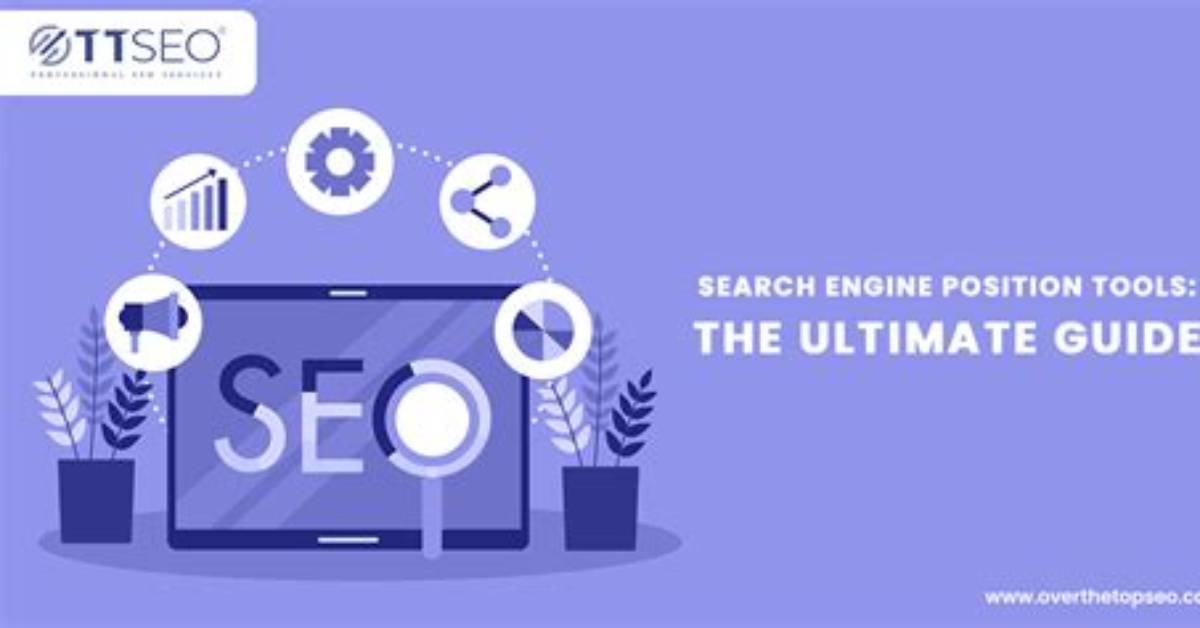 Ultimate Google Website Position Checker: Track Your Rankings Today