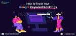 Ultimate Guide: Track Your Google Rankings Effectively