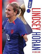 Uncovering Lindsey Horan's Inspiring Story
