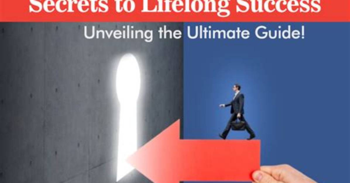 Uncovering Secrets and Unveiling Success