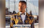 Uncovering the Life of Jason Harvey: the Journey of a Multi-Talented Individual