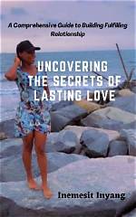 Uncovering the Secrets of a Fulfilling Relationship
