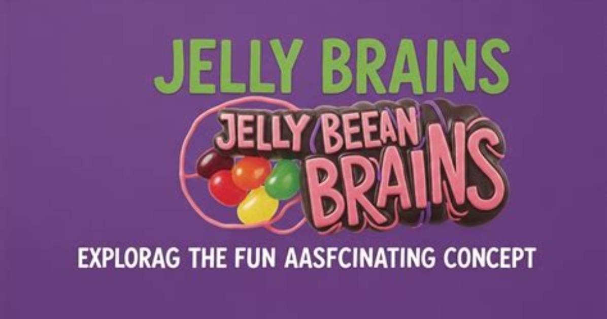 Understanding the Jelly Bean Brain Leak Phenomenon