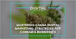 Unlock the Secrets of Cannabis Marketing Canna-Mack: Discoveries and Insights