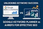 Unlocking Seo Success with Ahrefs Google Position Checker