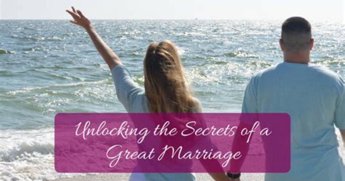 Unlocking the Secrets of a Vibrant Marriage