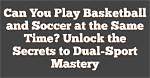 Unlocking the Secrets of Basketball Mastery