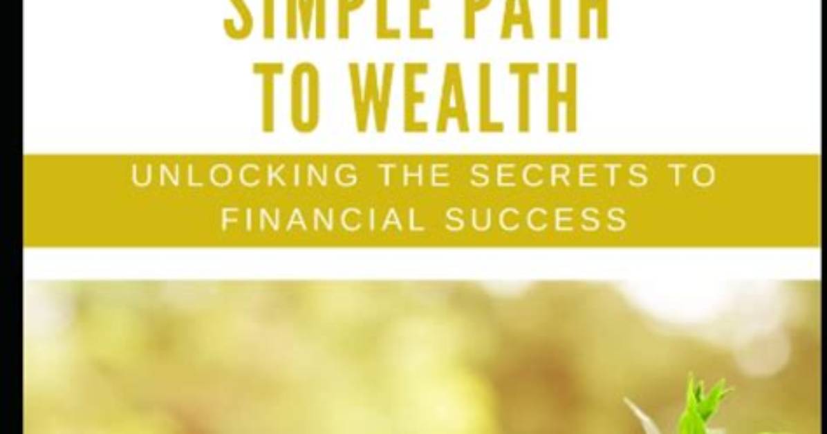 Unlocking the Secrets of Financial Success and Beyond