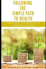 Unlocking the Secrets of Financial Success and Beyond