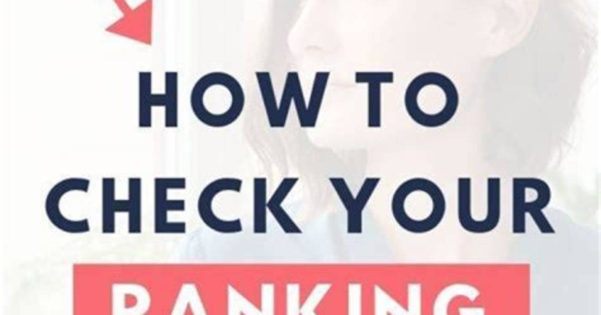 Unlocking the Secrets to See Your Google Ranking