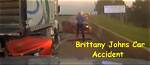 Unraveling the Brittany Johns Red Car Accident: Insights and Revelations