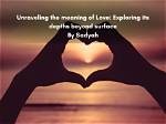 Unraveling the Meaning of Strings of Love