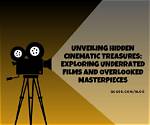 Unveil Cinematic Treasures and Filmmaking Secrets
