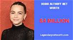 Unveiling Bobbi Althoff's Net Worth: a Deep Dive