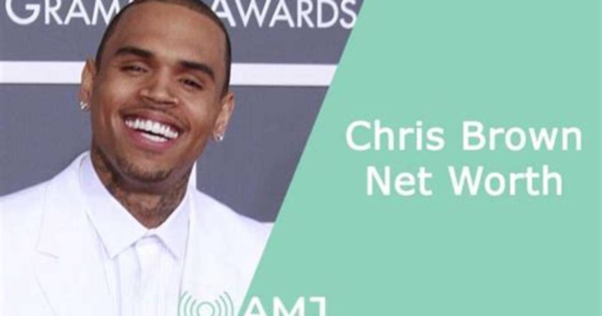 Unveiling Chris Brown's Net Worth: a Comprehensive Guide