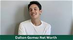Unveiling Dalton Gomez's Net Worth: Surprising Secrets Revealed