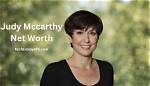 Unveiling Judy Mccarthy's Net Worth: Unlocking Financial Secrets