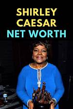 Unveiling Shirley Caesar's Net Worth in 2024: Secrets, Strategies, and Surprises