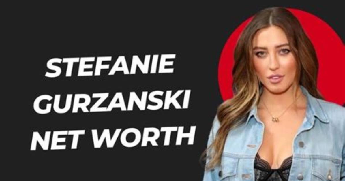 Unveiling Stefanie Gurzanski's Net Worth: Discoveries and Insights