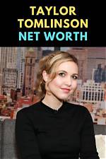 Unveiling Taylor Tomlinson's Net Worth: Secrets and Success