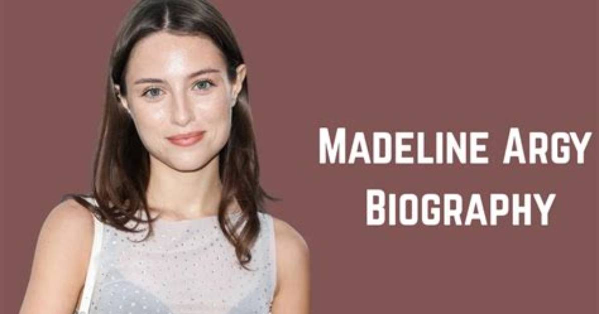 Unveiling the Charisma of Madeline Argy: a Rising Star