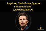 Unveiling the Inspiring Story Behind Chris Evans' Father