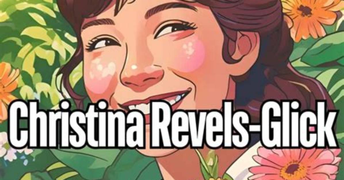Unveiling the Journey of Christina Revels Glick: a Multifaceted Talent