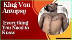Unveiling the King Von Autopsy: a Detailed Examination